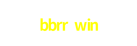 bbrr win